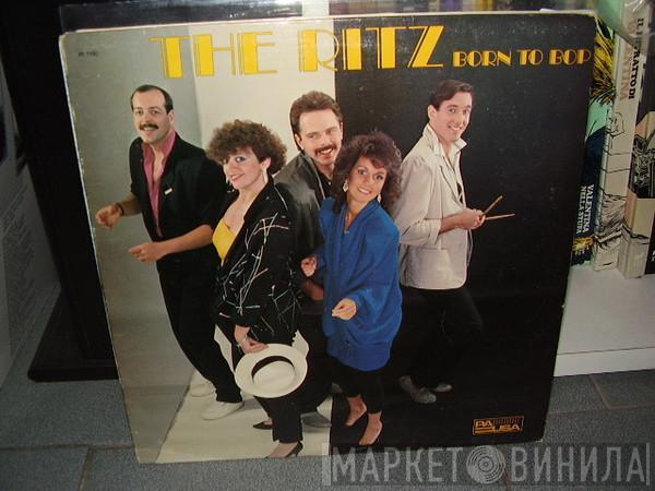 The Ritz  - Born To Bop