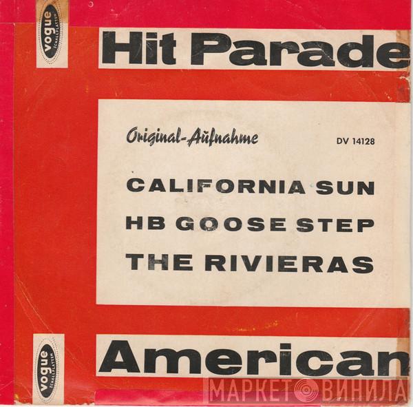  The Rivieras  - California Sun / H B  Goose Step