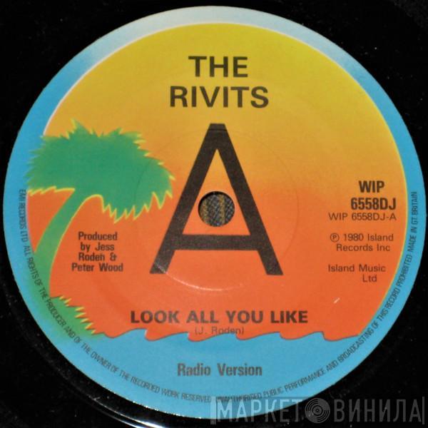 The Rivits - Look All You Like