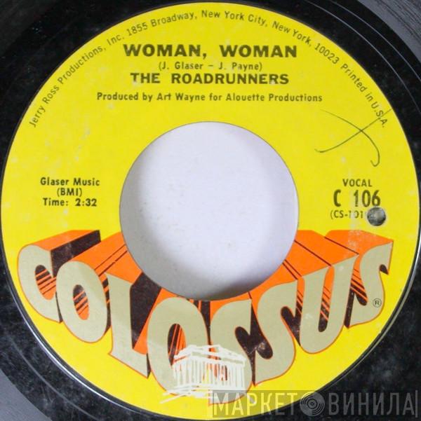 The Roadrunners  - Woman, Woman / Come Live With Me