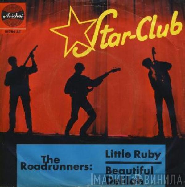 The Roadrunners - Little Ruby / Beautiful Delilah