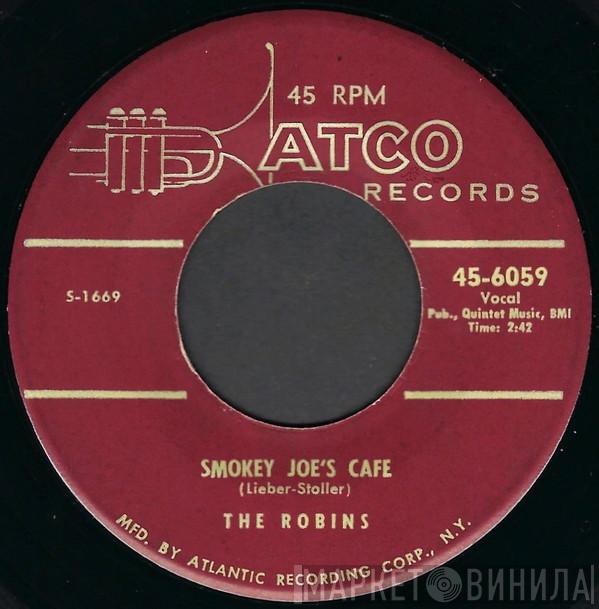 The Robins - Smokey Joe's Cafe / Just Like A Fool