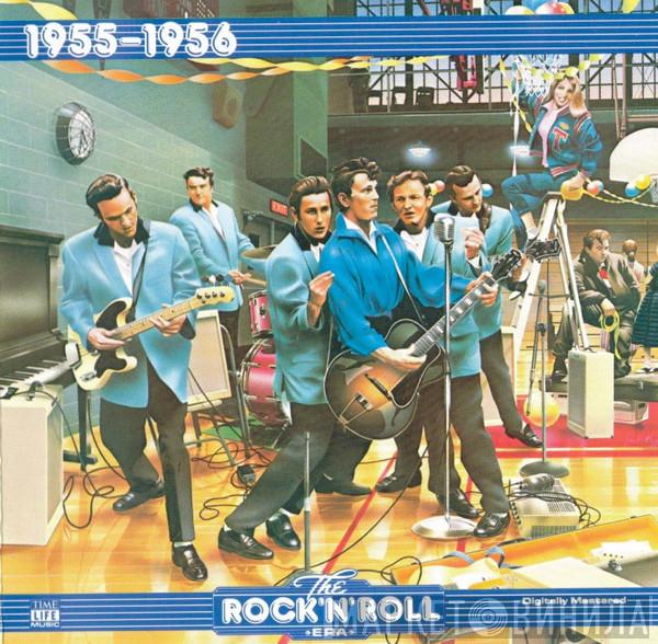  - The Rock 'N' Roll Era 1955-1956