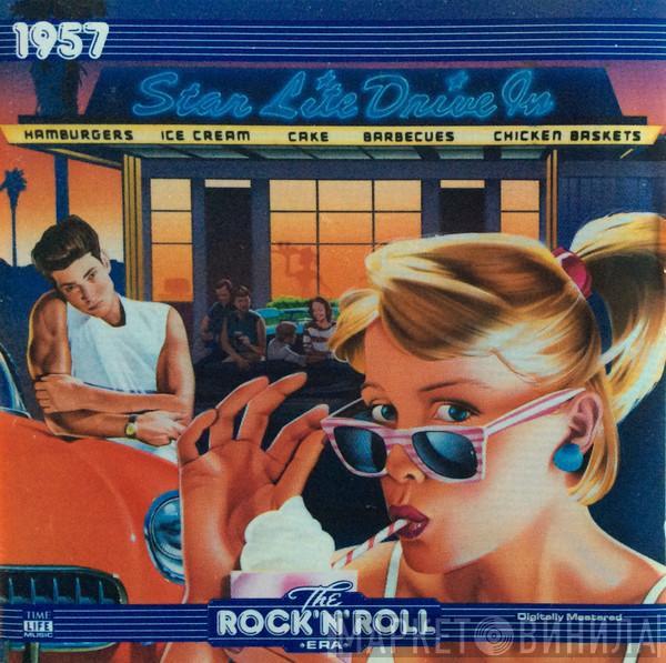  - The Rock 'N' Roll Era - 1957