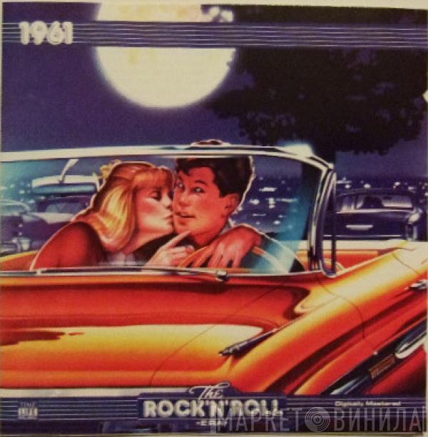  - The Rock 'N' Roll Era - 1961