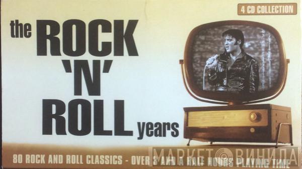  - The Rock 'N' Roll Years