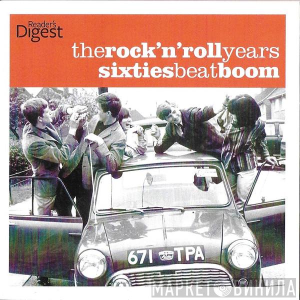  - The Rock 'n' Roll Years - Sixties Beat Boom