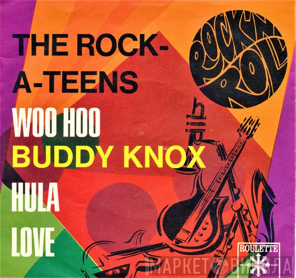 The Rock-A-Teens, Buddy Knox - Woo Hoo / Hula Love