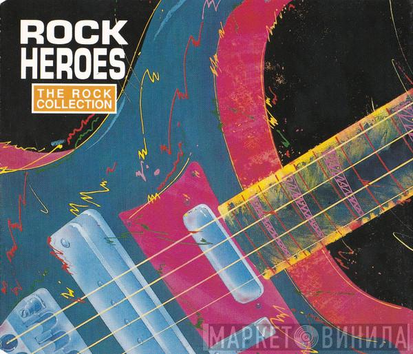  - The Rock Collection (Rock Heroes)
