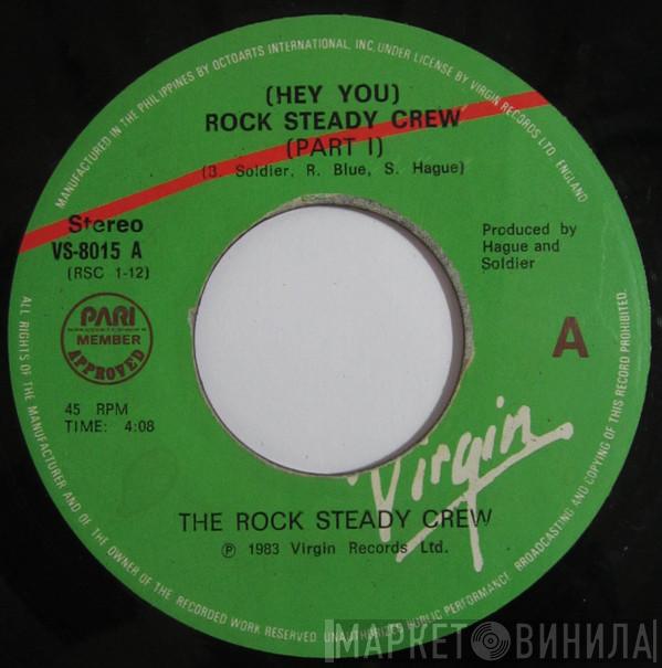  The Rock Steady Crew  - (Hey You) The Rock Steady Crew