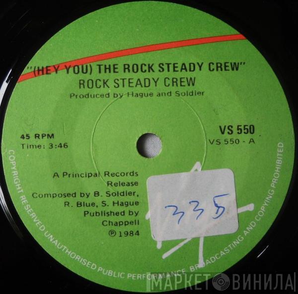  The Rock Steady Crew  - (Hey You) The Rock Steady Crew