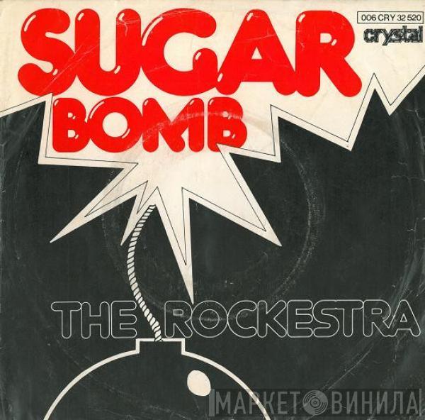The Rockestra - Sugar Bomb