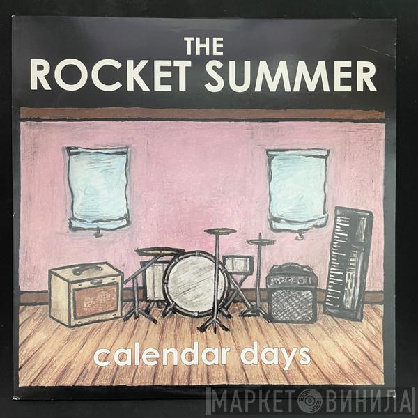  The Rocket Summer  - Calendar Days