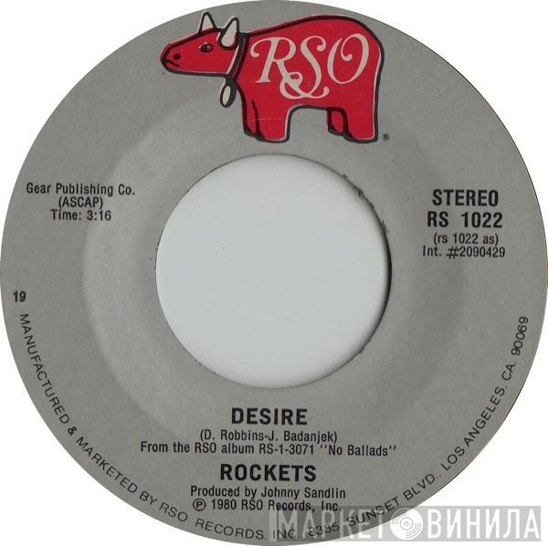 The Rockets  - Desire / Troublemaker