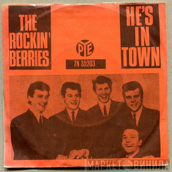  The Rockin' Berries  - He's In Town / Flashback