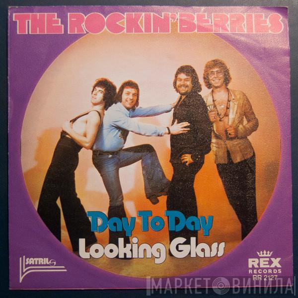 The Rockin' Berries - Day To Day / Looking Glass