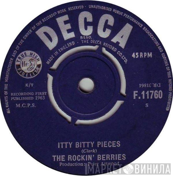 The Rockin' Berries - Itty Bitty Pieces
