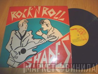 The Rockin' Shades - Rock' N Roll
