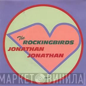 The Rockingbirds - Jonathan Jonathan