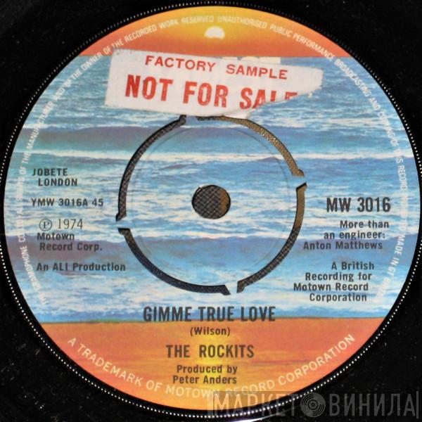The Rockits - Gimme True Love