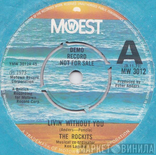 The Rockits - Livin' Without You