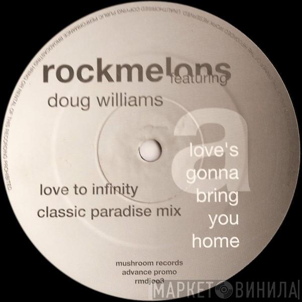 The Rockmelons, Doug Williams - Love's Gonna Bring You Home