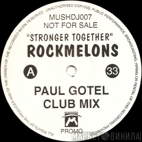 The Rockmelons - Stronger Together