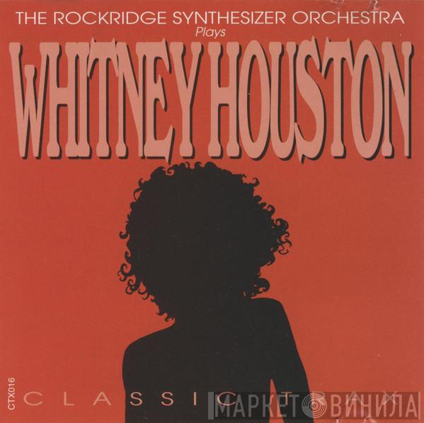 The Rockridge Synthesizer Orchestra - The Rockridge Synthesizer Orchestra Plays Classic Trax Of Whitney Houston