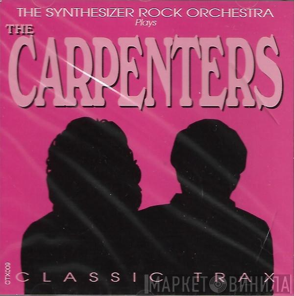 The Rockridge Synthesizer Orchestra - The Synthesizer Rock Orchestra ‎Plays The Carpenters Classic Trax