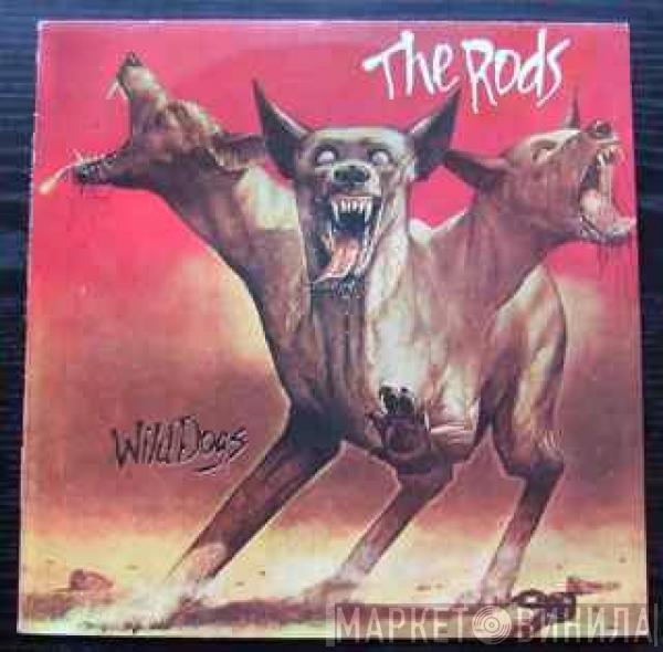  The Rods  - Wild Dogs