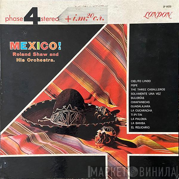 The Roland Shaw Orchestra - Mexico!