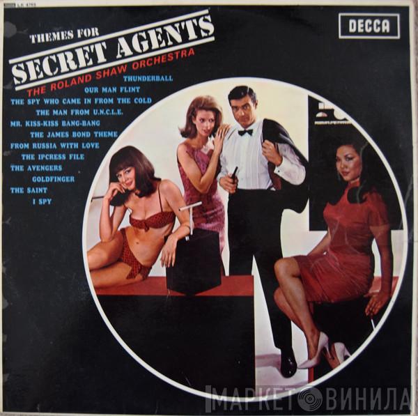 The Roland Shaw Orchestra - Themes For Secret Agents