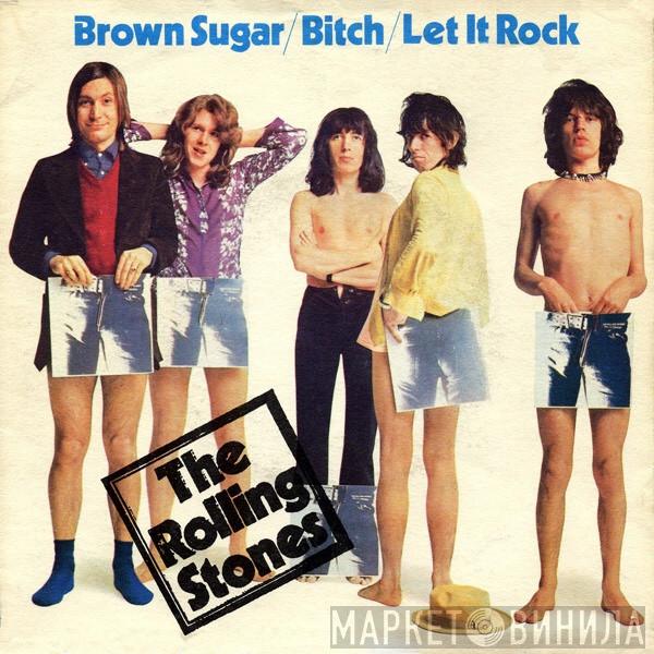  The Rolling Stones  - Brown Sugar / Bitch / Let It Rock