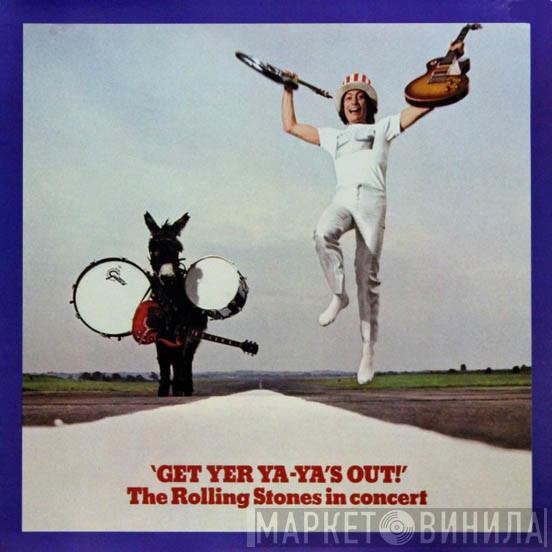  The Rolling Stones  - 'Get Yer Ya-Ya's Out!' (The Rolling Stones In Concert)