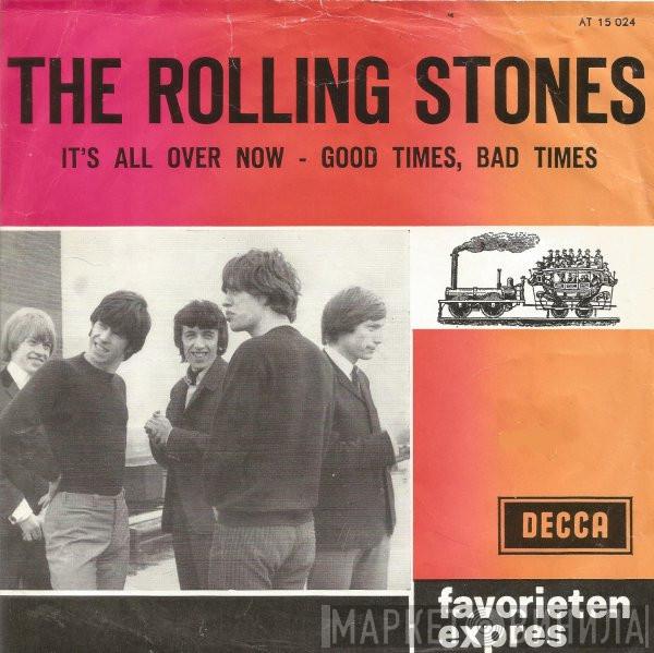  The Rolling Stones  - It's All Over Now / Good Times, Bad Times