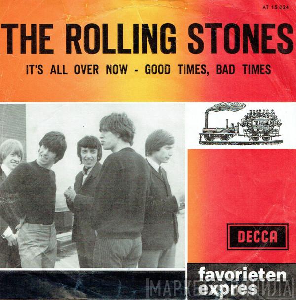  The Rolling Stones  - It's All Over Now / Good Times, Bad Times