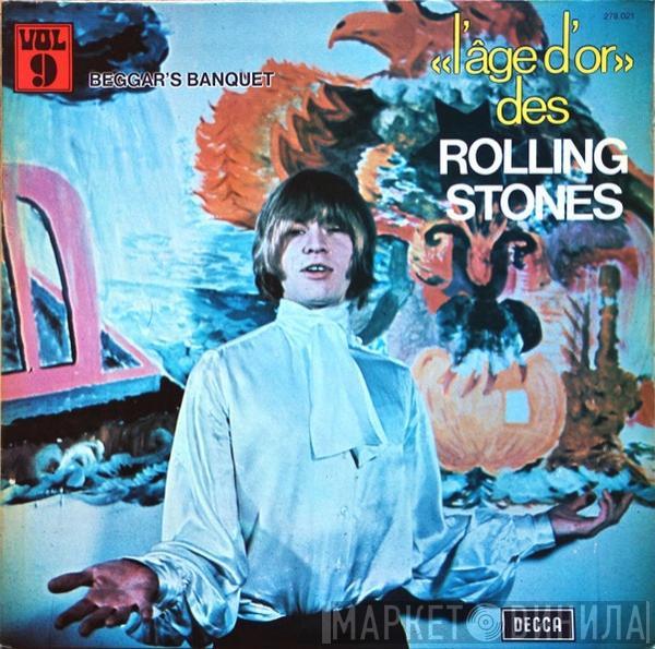  The Rolling Stones  - «L'âge D'or» Des Rolling Stones - Vol.9 - Beggars Banquet