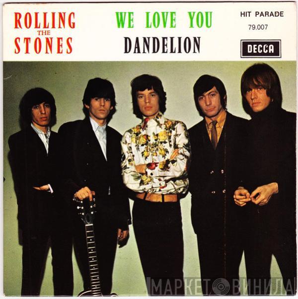  The Rolling Stones  - We Love You / Dandelion