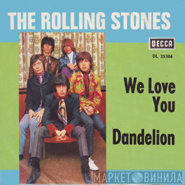  The Rolling Stones  - We Love You / Dandelion