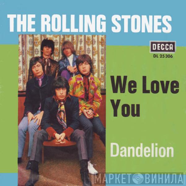  The Rolling Stones  - We Love You / Dandelion