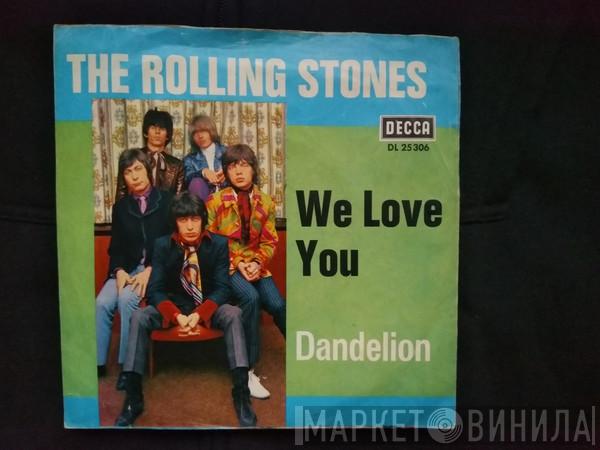  The Rolling Stones  - We Love You / Dandelion