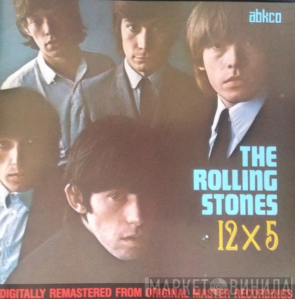  The Rolling Stones  - 12 X 5