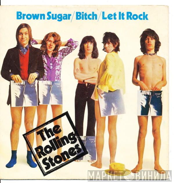 The Rolling Stones - Brown Sugar / Bitch / Let It Rock