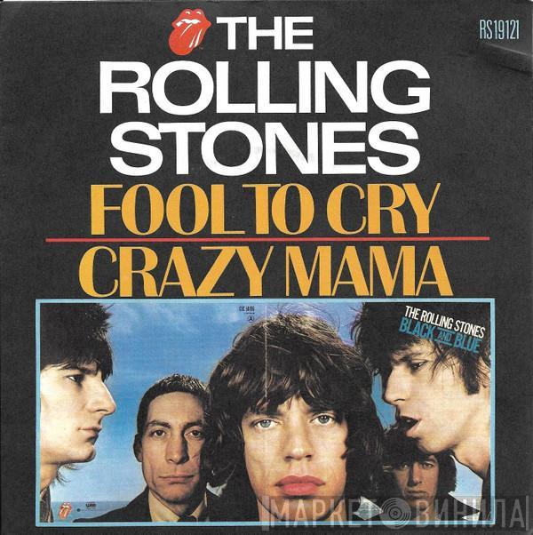 The Rolling Stones - Fool To Cry / Crazy Mama
