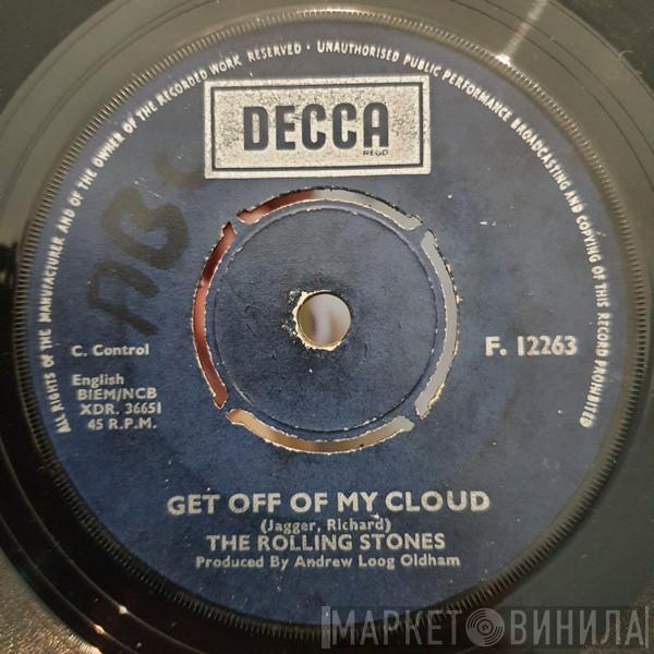  The Rolling Stones  - Get Off Of My Cloud