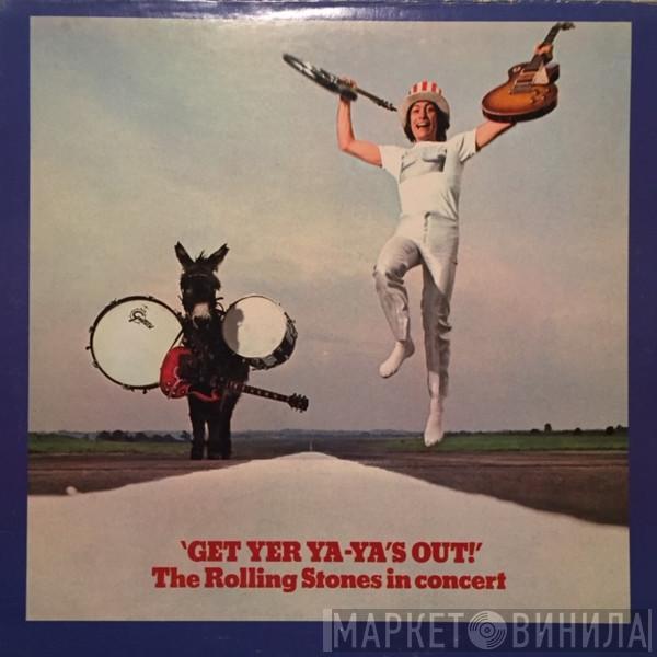  The Rolling Stones  - Get Yer Ya-Ya's Out! (The Rolling Stones In Concert)