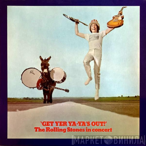 The Rolling Stones  - Get Yer Ya-Ya’s Out! (The Rolling Stones In Concert)