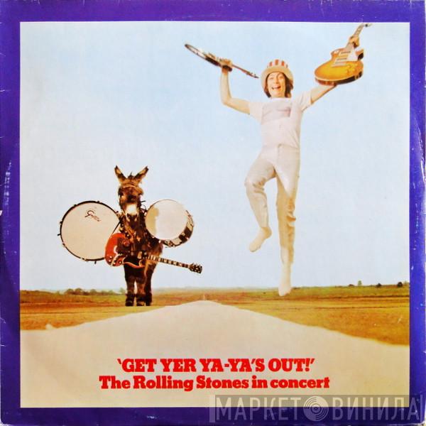  The Rolling Stones  - Get Yer Ya-Ya's Out! - The Rolling Stones In Concert