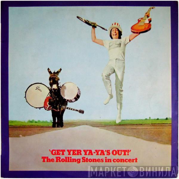 The Rolling Stones - Get Yer Ya-Ya's Out! - The Rolling Stones In Concert