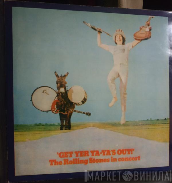  The Rolling Stones  - Get Yer Ya-Ya's Out! - The Rolling Stones In Concert
